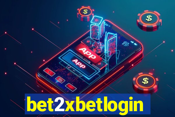 bet2xbetlogin
