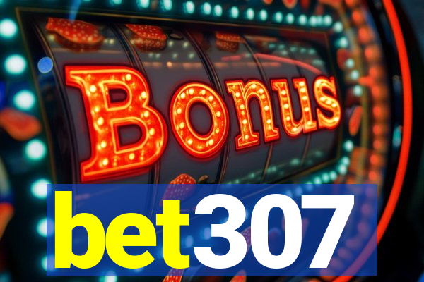 bet307