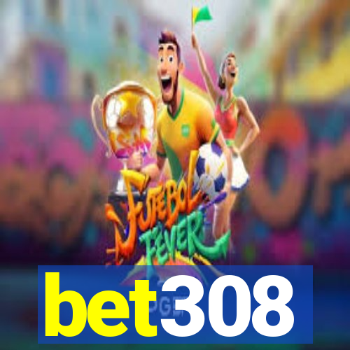 bet308