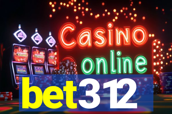 bet312