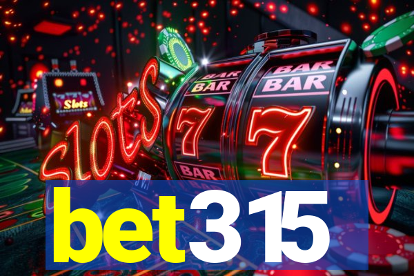 bet315