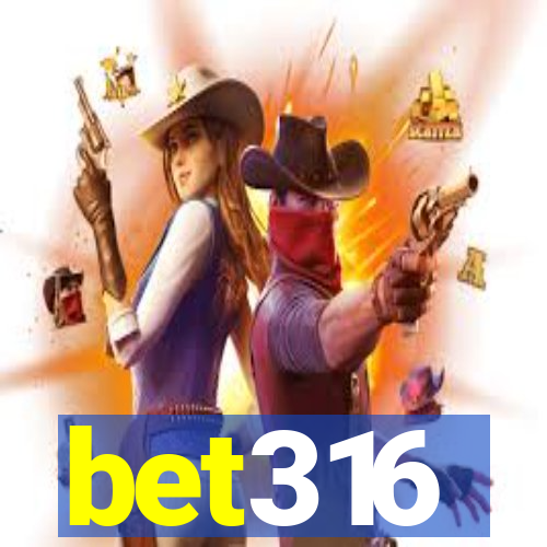 bet316