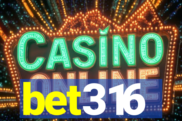 bet316