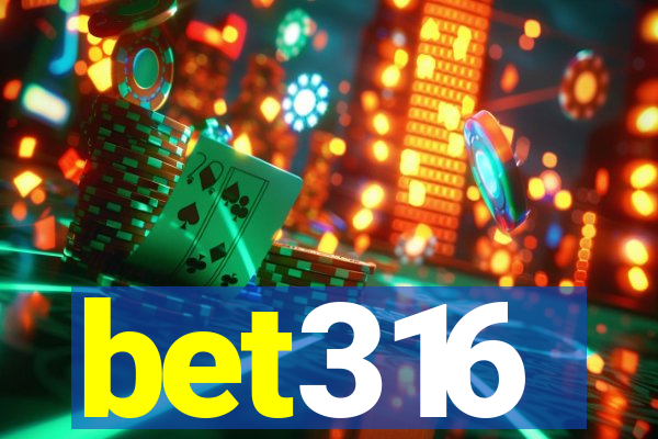 bet316