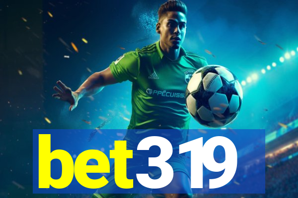 bet319