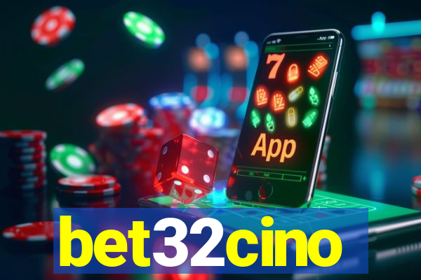 bet32cino