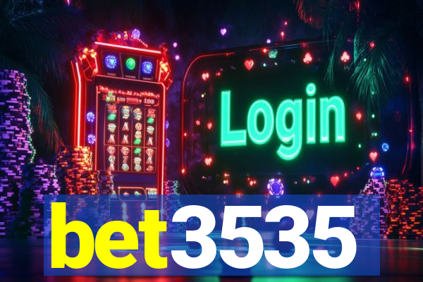 bet3535