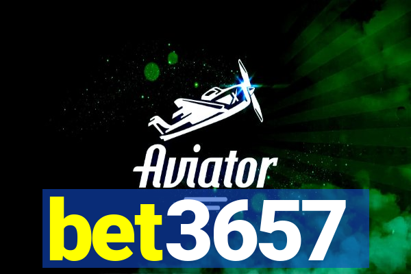 bet3657