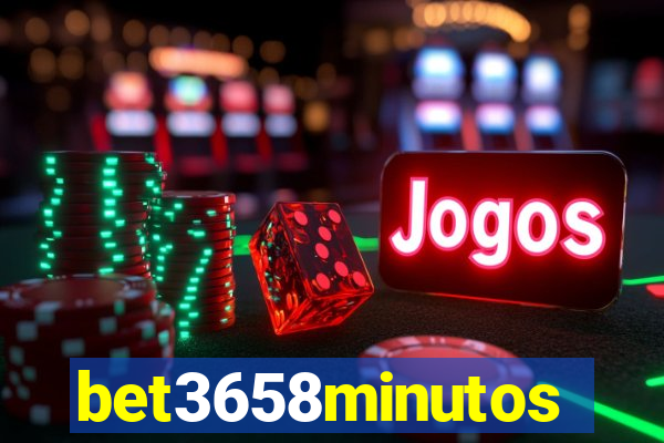 bet3658minutos