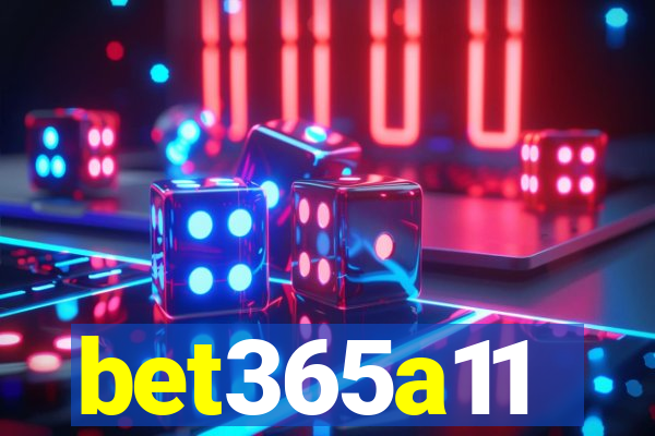 bet365a11
