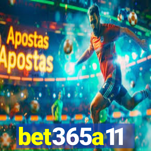 bet365a11
