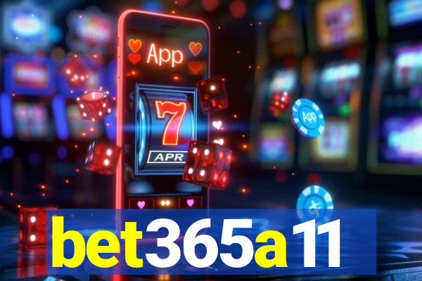 bet365a11