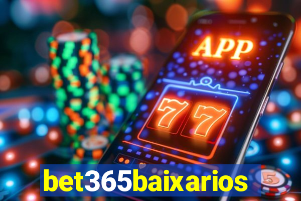 bet365baixarios