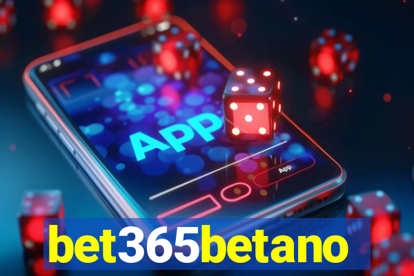 bet365betano