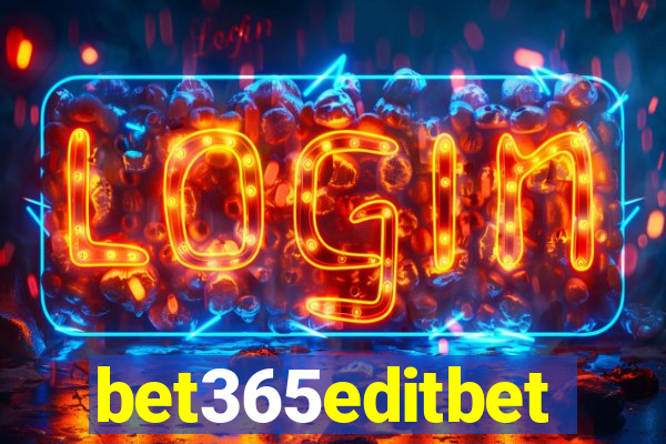 bet365editbet