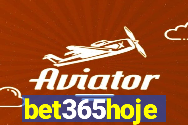 bet365hoje