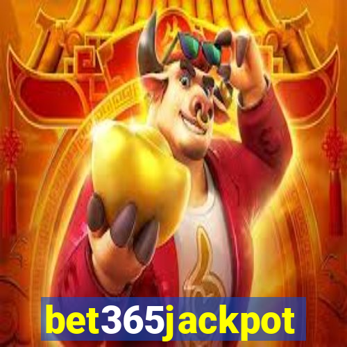 bet365jackpot