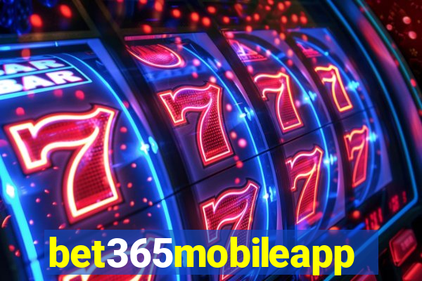 bet365mobileapp