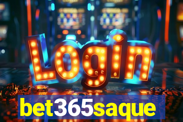 bet365saque