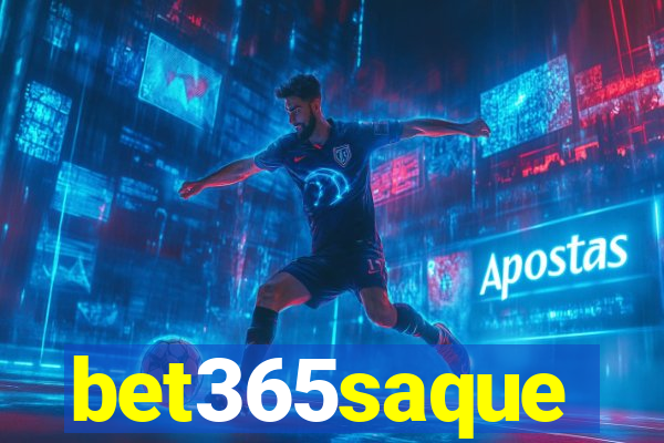 bet365saque