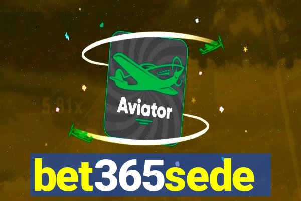 bet365sede