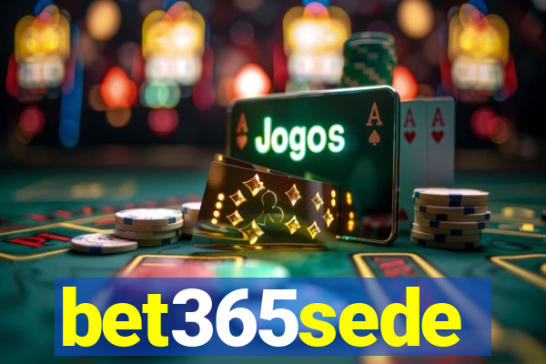 bet365sede