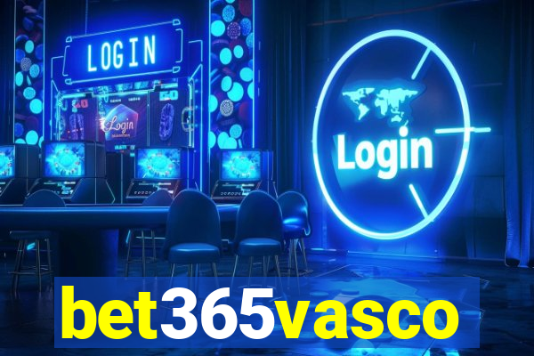 bet365vasco