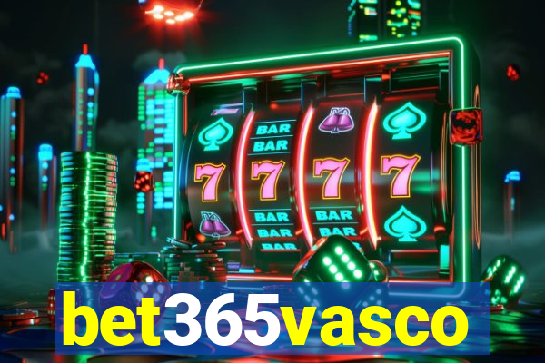 bet365vasco