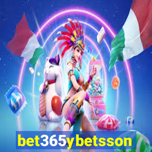 bet365ybetsson