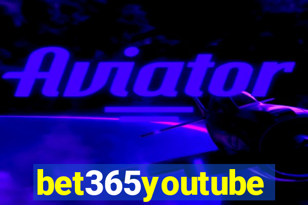 bet365youtube