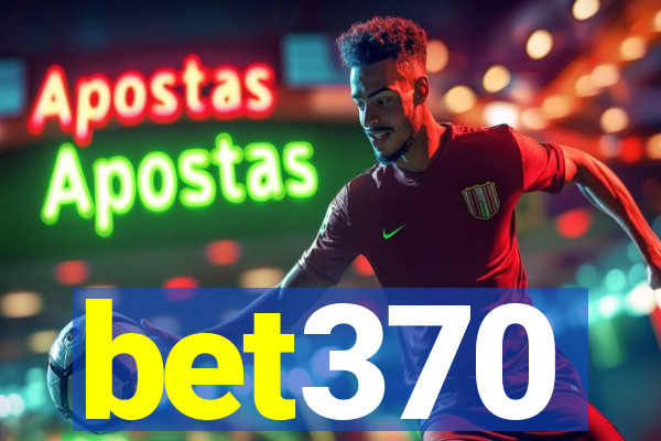 bet370