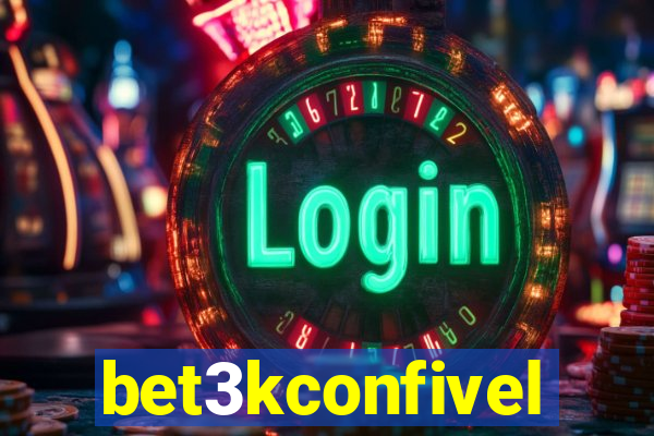 bet3kconfivel
