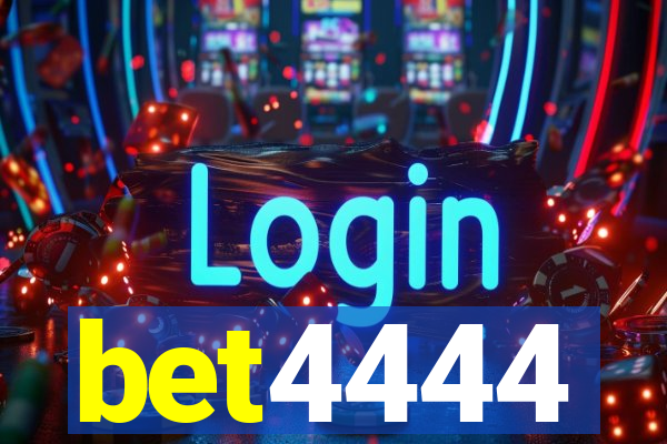 bet4444