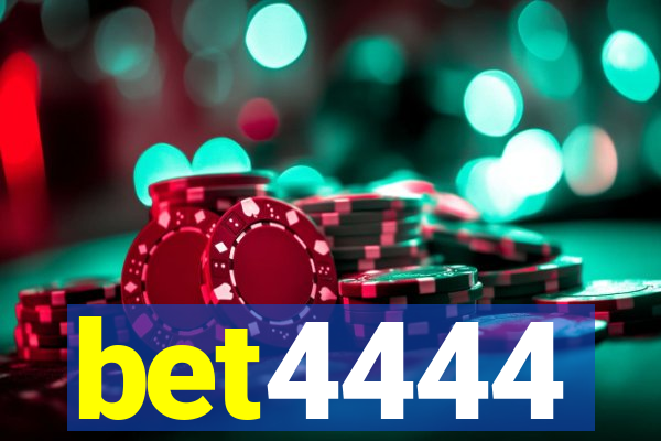 bet4444