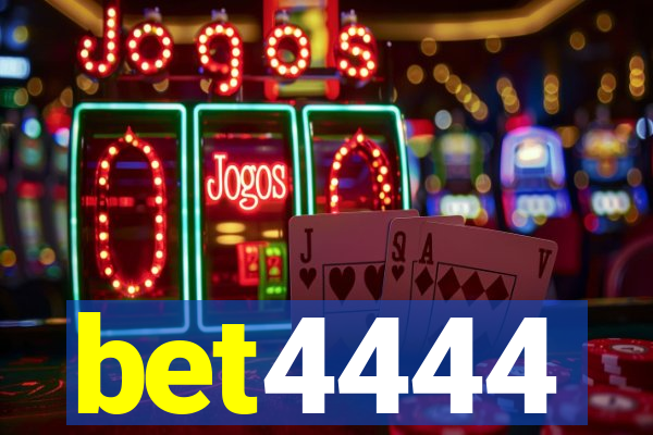 bet4444