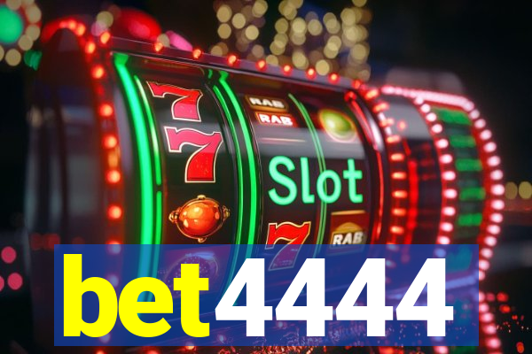 bet4444