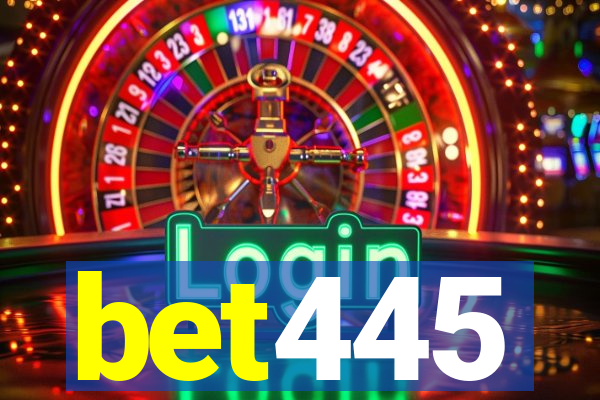 bet445