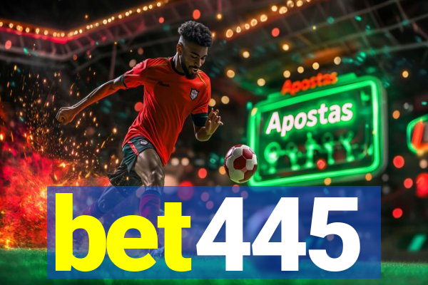 bet445