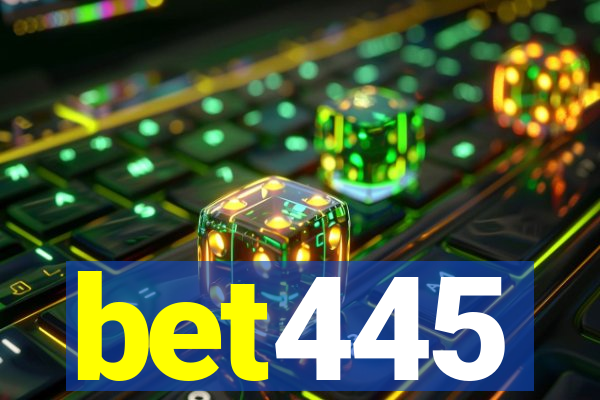 bet445