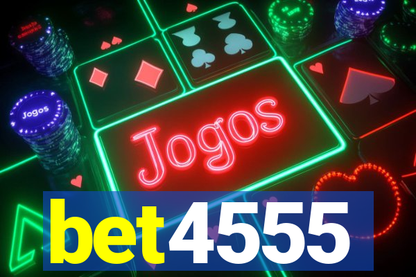 bet4555