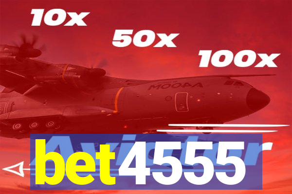 bet4555