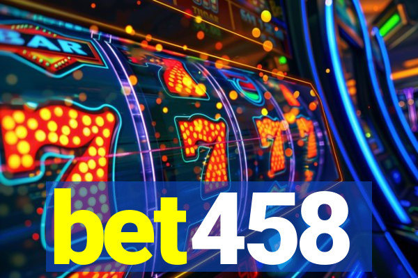 bet458