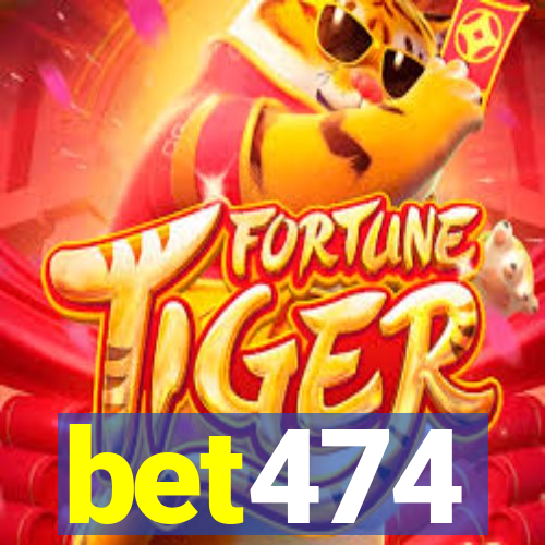 bet474