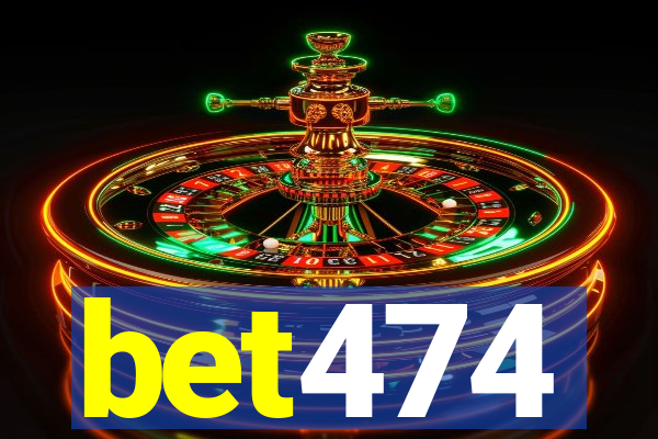 bet474