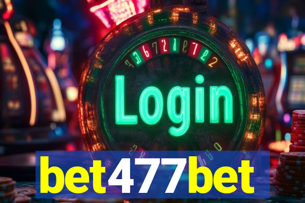 bet477bet