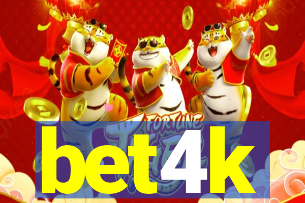 bet4k