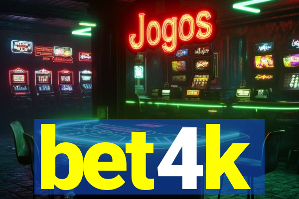 bet4k
