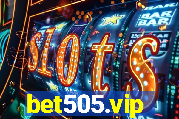 bet505.vip