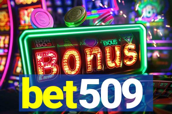 bet509