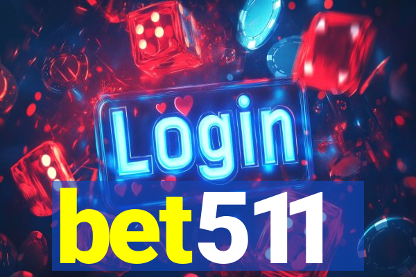 bet511